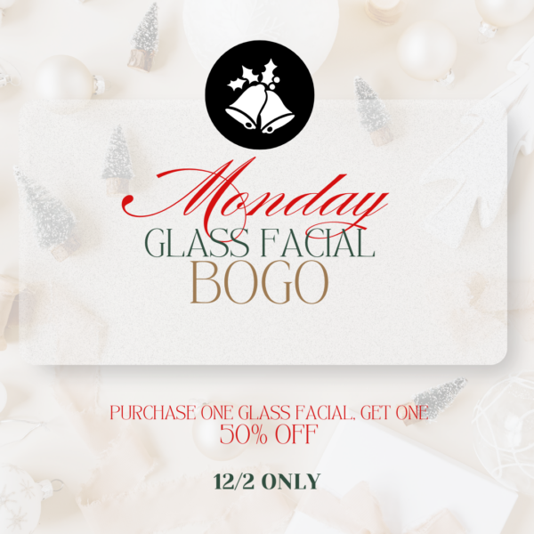 BOGO GLASS FACIALS